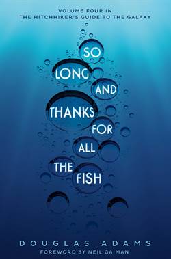 So Long, And Thanks For All The Fish 4/5