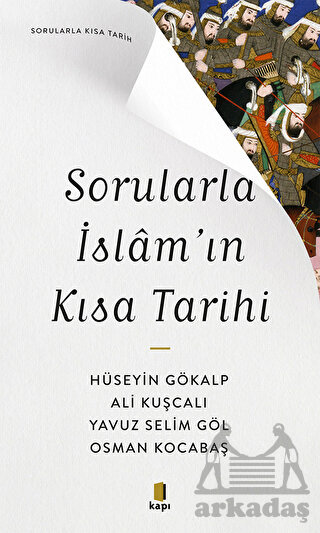 Sorularla İslam’In Kısa Tarihi - Thumbnail