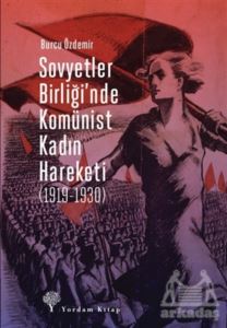 Sovyetler Birliği’Nde Komünist Kadın Hareketi (1919-1930)