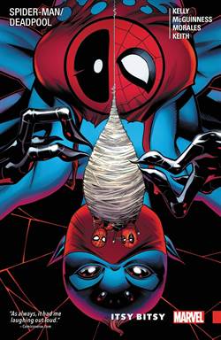 Spiderman/Deadpool 3: Itsy Bitsy