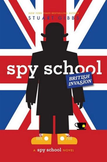 Spy School British Invasion A Spy School Novel