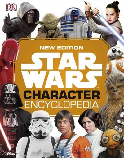 Star Wars Character Encyclopedia New Edition