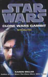 Star Wars Clone Wars Gambit: Stealth