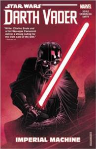 Star Wars Darth Vader: Dark Lord Of The Sith 1: Imperial Machine
