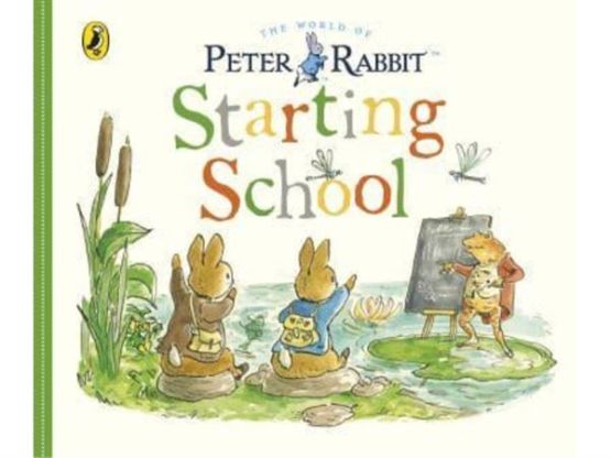 Starting School - A Peter Rabbit Tale
