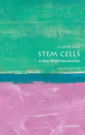 Stem Cells A Very Short Introduction - Very Short Introductions