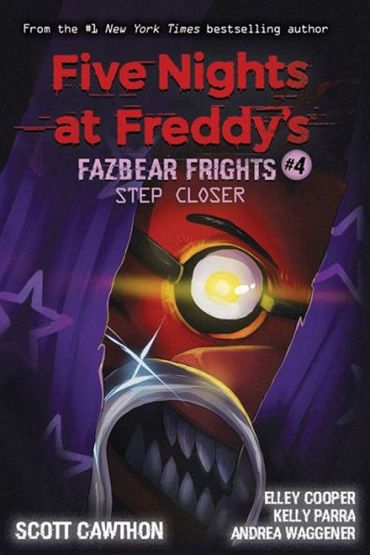 Step Closer - Five Nights at Freddy's. Fazbear Frights