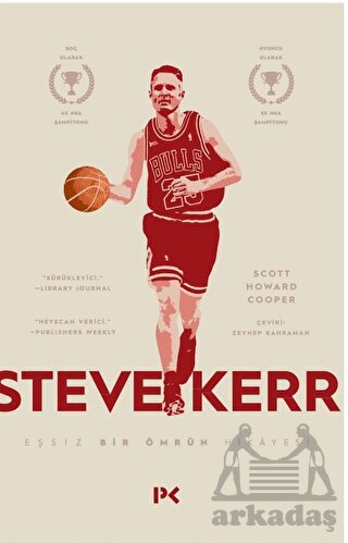 Steve Kerr - Eşsiz Bir Ömrün Hikayesi - Thumbnail