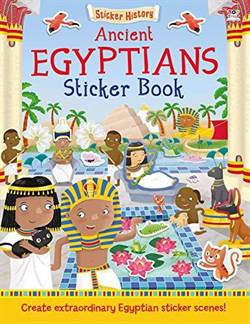 Sticker History: Ancient Egyptians Sticker Book