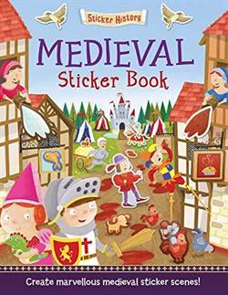 Sticker History: Medieval Sticker Book