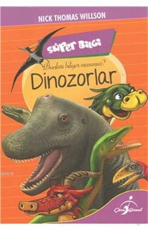 Süper Bilgi - Dinozorlar