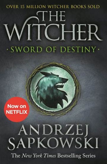 Sword Of Destiny (Tales Of The Witcher)