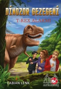 T-Rex Alarmı - Dinozor Gezegeni 1