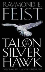 Talon Of The Silver Hawk (Conclave Of Shadows 1)