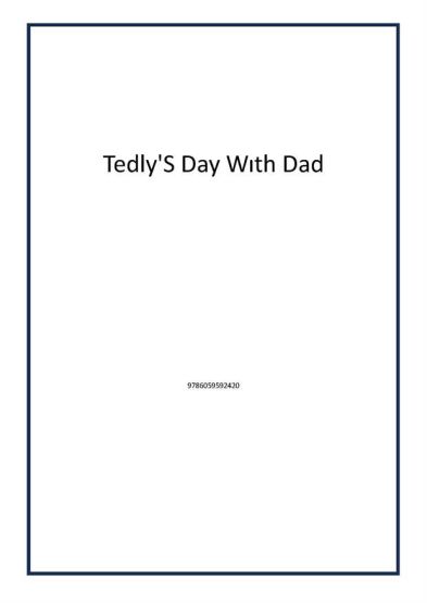 Tedly'S Day Wıth Dad