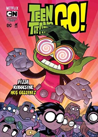 Teen Titans Go! - Pizza Kubbesine Hoş Geldiniz
