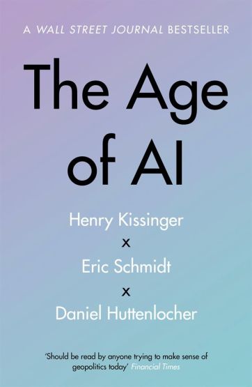 The Age of AI And Our Human Future