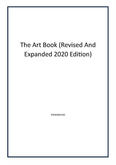 The Art Book (Revised And Expanded 2020 Edition)