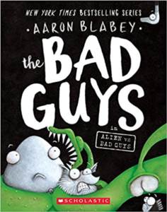 The Bad Guys 6: The Bad Guys In Alien Vs Bad Guys