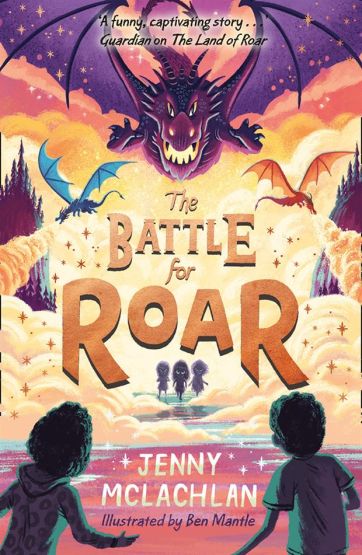 The Battle for Roar - The Land of Roar Series
