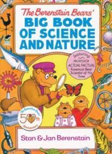 The Berenstein Bears' Big Book of Science and Nature