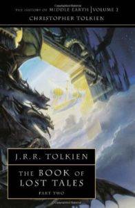 The Book Of Lost Tales 2 (History Of Middle-Earth 2)