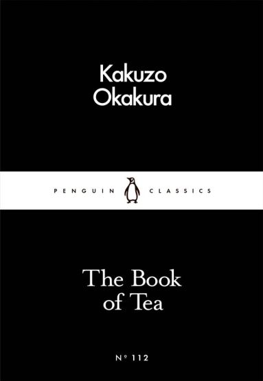 The Book of Tea - Penguin Little Black Classics