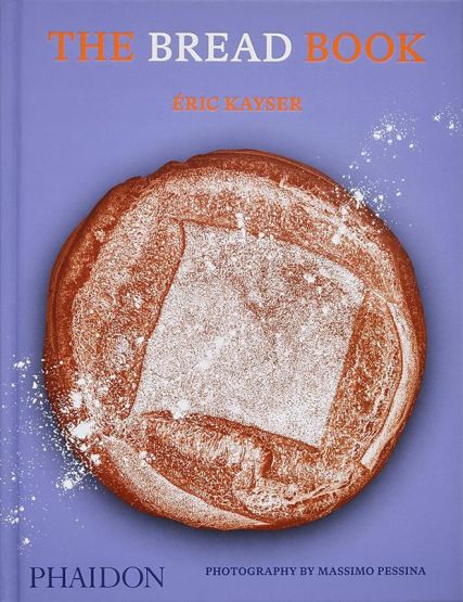 The Bread Book 60 Artisanal Recipes for the Home Baker, from the Author of The Larousse Book of Bread
