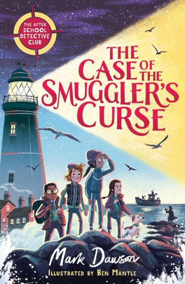 The Case of the Smuggler's Curse - The After-School Detective Club Series