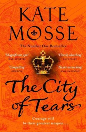 The City of Tears - The Burning Chambers Series