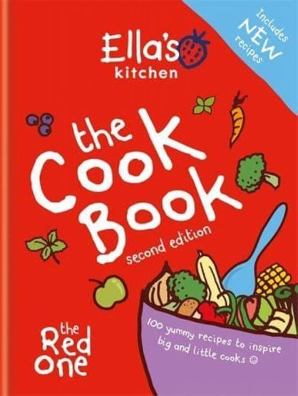 The Cookbook 100 Yummy Recipes to Inspire Big and Little Cooks - Ella's Kitchen