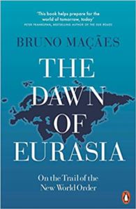 The Dawn Of Eurasia: On The Trail Of New World Order