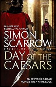 The Day Of The Caesars (Eagles Of The Empire 16)