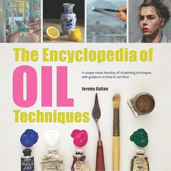 The Encyclopedia of Oil Techniques - New Edition