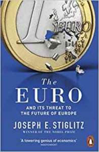 The Euro And Its Threat To The Future Of Europe