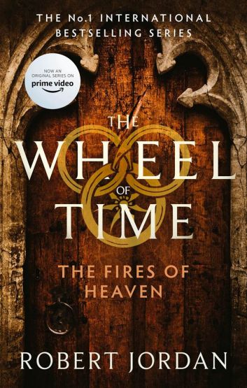 The Fires of Heaven - The Wheel of Time