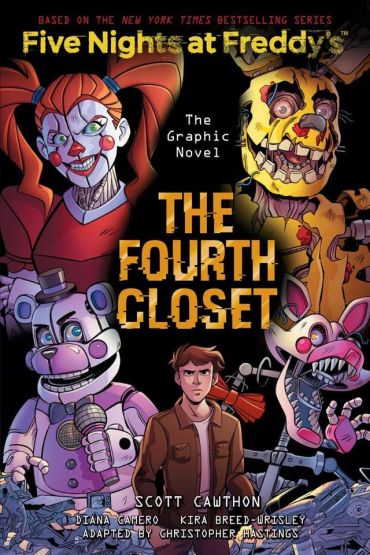 The Fourth Closet The Graphic Novel - Five Nights at Freddy's