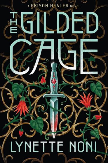 The Gilded Cage - A Prison Healer Novel