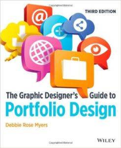 The Graphic Designer's Guide to Portfolio Design (2nd ed)
