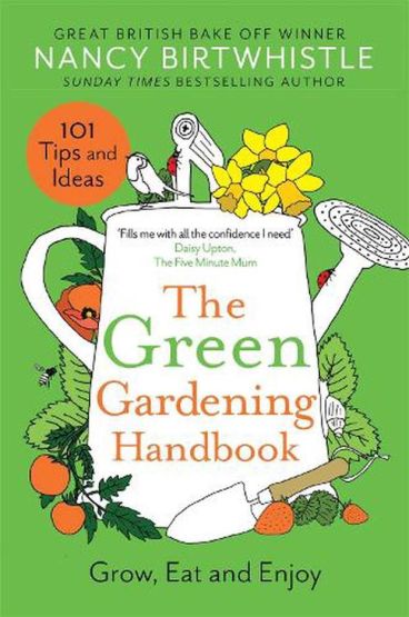The Green Gardening Handbook Grow, Eat and Enjoy - Thumbnail