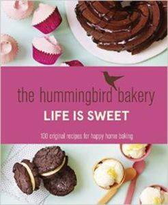 The Hummingbird Bakery: Life is Sweet