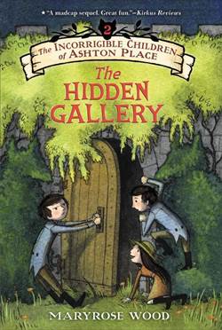 The Incorrigible Children Of Ashton Place 2: Hidden Gallery