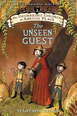 The Incorrigible Children Of Ashton Place 3: Unseen Guest