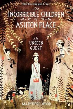 The Incorrigible Children of Ashton Place 3: Unseen Guest