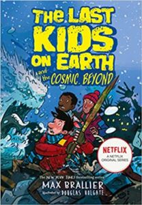 The Last Kids On Earth And The Cosmic Beyond