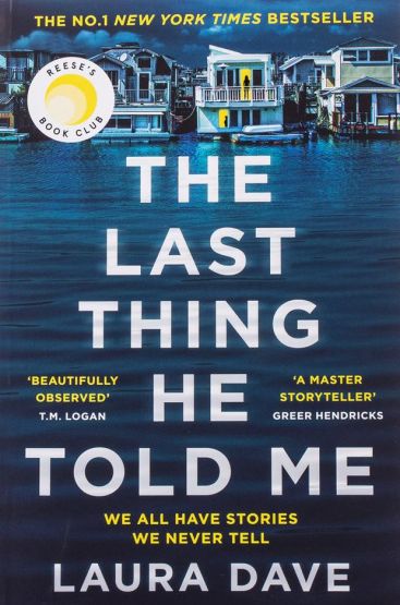 The Last Thing He Told Me - Reese's Book Club