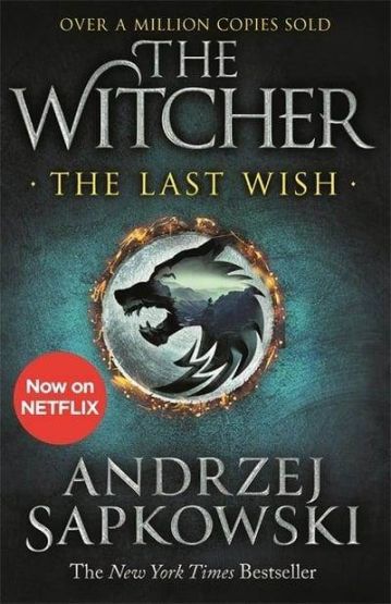 The Last Wish - The Witcher