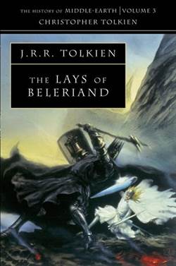 The Lays Of Beleriand (History Of Middle-Earth 3)