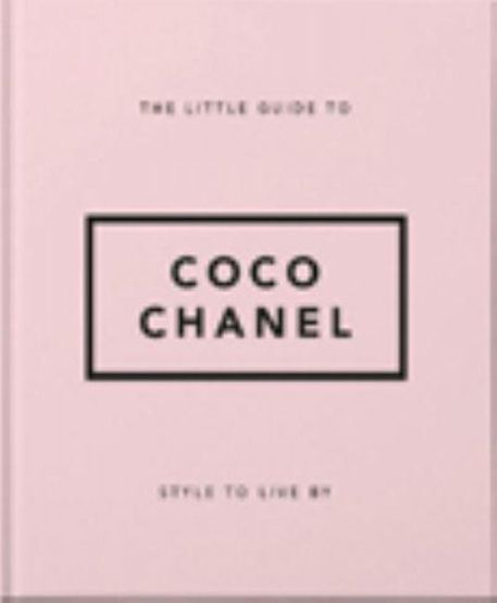 The Little Guide to Coco Chanel Style to Live By