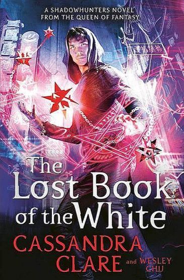 The Lost Book Of The White (The Eldest Curses 2)